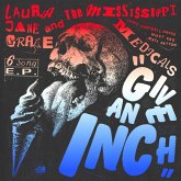 Give An Inch (Ltd. Fun Dip Vinyl)