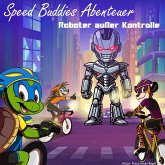 Speed Buddies Mystery - Roboter außer Kontrolle (MP3-Download)