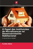 O Papel das Instituições de Microfinanças no Desenvolvimento Habitacional