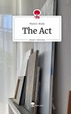 The Act. Life is a Story - story.one