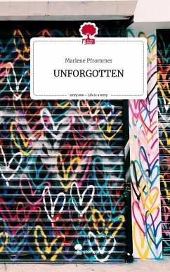 Cover UNFORGOTTEN. Life is a Story - story.one