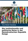 Die institutionelle und politische Reise in der Demokratischen Republik Kongo