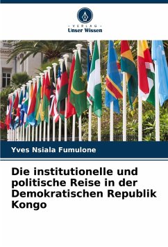 Cover Die institutionelle und politische Reise in der Demokratischen Republik Kongo