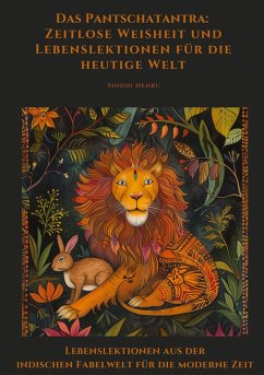 Cover Das Pantschatantra: Zeitlose Weisheit und Lebenslektionen für die heutige Welt