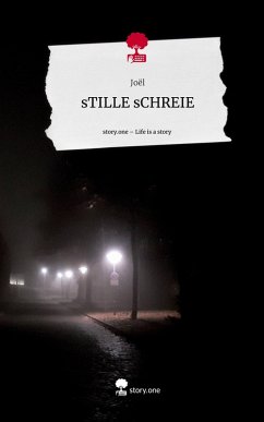 Cover sTILLE sCHREIE. Life is a Story - story.one