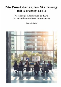 Cover Die Kunst der agilen Skalierung mit Scrum@Scale