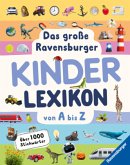 Das große Ravensburger Kinderlexikon von A bis Z - Lexikon für Kinder ab 5 Jahre - Über 1000 Stichwörter (Ravensburger L