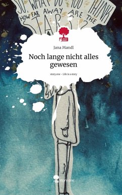 Cover Noch lange nicht alles gewesen. Life is a Story - story.one