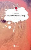 TAYLOR in SWIFTburg. Life is a Story - story.one