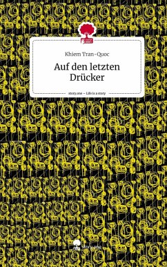 Auf den letzten Drücker. Life is a Story - story.one Cover Auf den letzten Drücker. Life is a Story - story.one