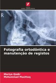 Fotografia ortodôntica e manutenção de registos