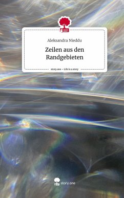 Cover Zeilen aus den Randgebieten. Life is a Story - story.one