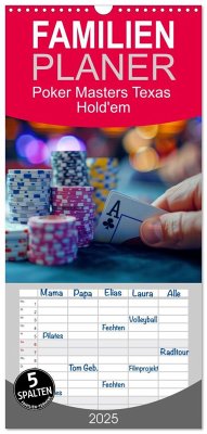 Familienplaner 2025 - Poker Masters Texas Hold'em mit 5 Spalten (Wandkalender, 21 x 45 cm) CALVENDO