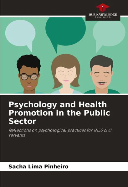 Psychology and Health Promotion in the Public Sector Psychology and Health Promotion in the Public Sector