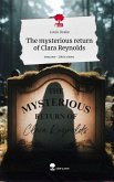 The mysterious return of Clara Reynolds. Life is a Story - story.one