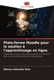 Plate-forme Moodle pour le soutien à l'apprentissage en ligne Plate-forme Moodle pour le soutien à l'apprentissage en ligne