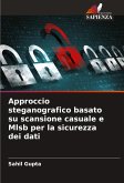 Approccio steganografico basato su scansione casuale e Mlsb per la sicurezza dei dati