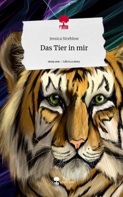 Das Tier in mir. Life is a Story - story.one Cover Das Tier in mir. Life is a Story - story.one