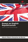 Essays on English Republicanism Essays on English Republicanism