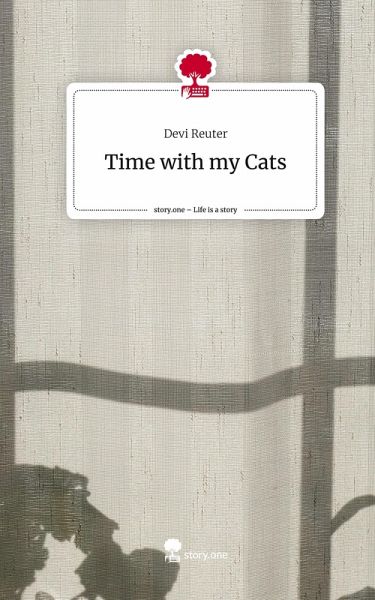 Time with my Cats. Life is a Story - story.one