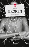BROKEN. Life is a Story - story.one