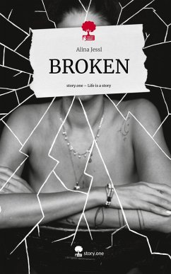 Cover BROKEN. Life is a Story - story.one