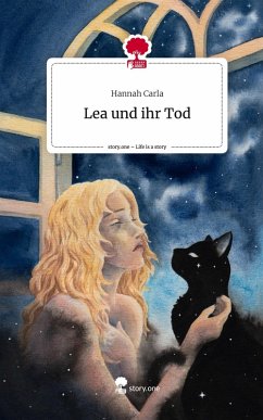 Lea und ihr Tod. Life is a Story - story.one - Carla, Hannah