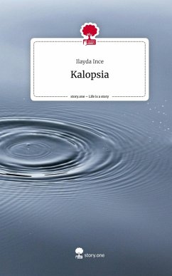 Cover Kalopsia. Life is a Story - story.one