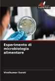 Esperimento di microbiologia alimentare Esperimento di microbiologia alimentare