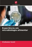 Experiência em microbiologia alimentar Experiência em microbiologia alimentar