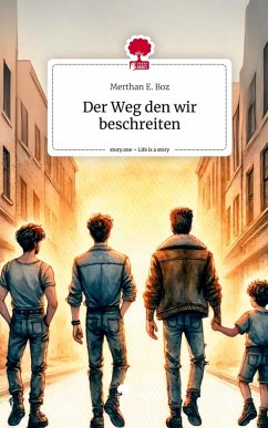 Cover Der Weg den wir beschreiten. Life is a Story - story.one