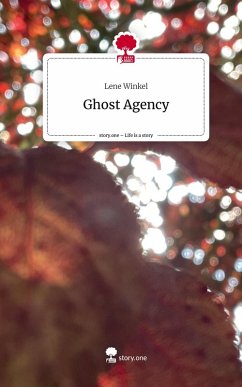 Cover Ghost Agency. Life is a Story - story.one