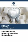 Endodontische Auswirkungen bei Diabetikern