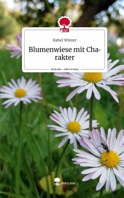 Blumenwiese mit Charakter. Life is a Story - story.one - Winter, Rahel