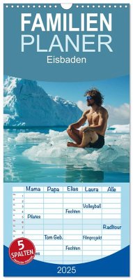 Familienplaner 2025 - Eisbaden mit 5 Spalten (Wandkalender, 21 x 45 cm) CALVENDO