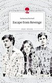 Escape from Revenge. Life is a Story - story.one