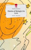 Diaries of Being(s) in Love. Life is a Story - story.one