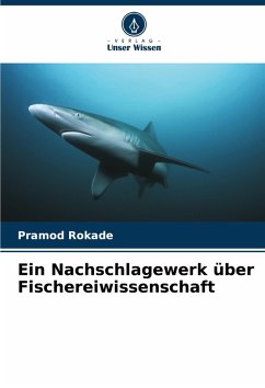 Cover Ein Nachschlagewerk über Fischereiwissenschaft