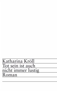 Tot sein ist auch nicht immer lustig - Katharina Kröll