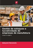 Gestão de estoques e lucratividade de empresas de manufatura