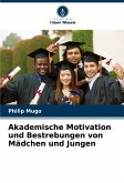 Akademische Motivation und Bestrebungen von Mädchen und Jungen