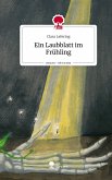 Ein Laubblatt im Frühling. Life is a Story - story.one Ein Laubblatt im Frühling. Life is a Story - story.one