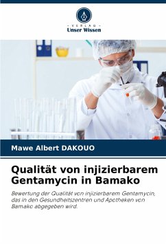 Qualität von injizierbarem Gentamycin in Bamako - DAKOUO, Mawe Albert