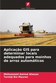 Aplicação GIS para determinar locais adequados para moinhos de arroz automáticos