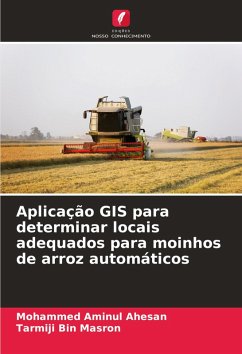 Cover Aplicação GIS para determinar locais adequados para moinhos de arroz automáticos