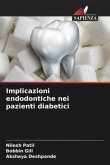 Implicazioni endodontiche nei pazienti diabetici