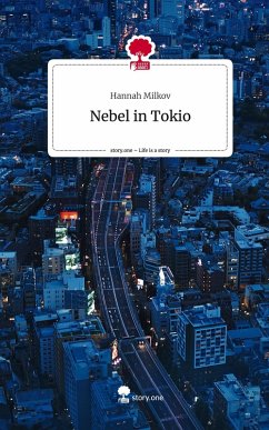 Cover Nebel in Tokio. Life is a Story - story.one