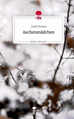 Aschenmädchen. Life is a Story - story.one - Thomas, Linda