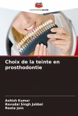 Choix de la teinte en prosthodontie