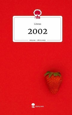 Cover 2002. Life is a Story - story.one